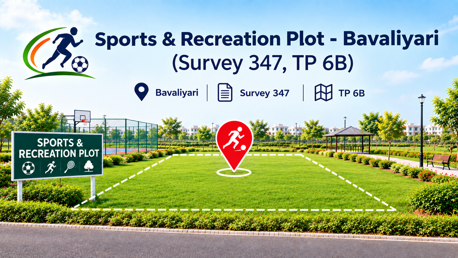 Sports & Recreation Plot - Bavaliyari (Survey 347, TP 6B)